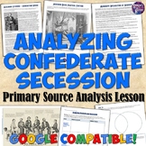 Civil War & Secession Primary Source Analysis Activity
