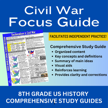 Preview of Civil War, Sectionalism, Comprehensive Focus Study Guide U.S. History