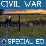 Civil War for Special Education Causes of the Civil War & 