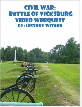 Preview of Civil War: Vicksburg Civil War Video Webquest