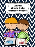 Civil War Virginia Studies Interactive Notebook