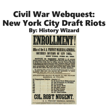 Preview of Civil War Webquest: New York City Draft Riots