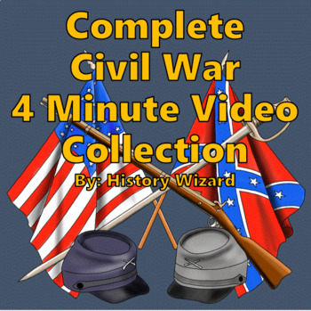 Preview of Complete Civil War 4 Minute Video Collection