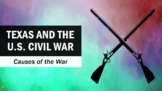 Civil War in Texas BUNDLE - PowerPoints, Notes, and Activities