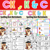 Ck ,K & C Spelling Rule Worksheets Bundle | Ck ,K & C Soun