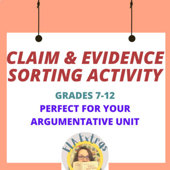Preview of Claim-Evidence-Analysis Sorting Activity *Great intro to Argumentative essays
