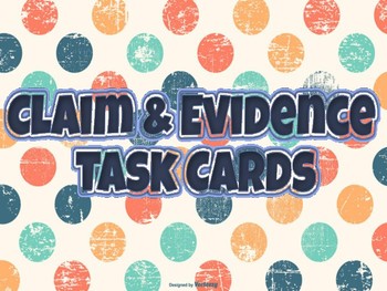 Preview of Claim & Evidence Matching Task Cards