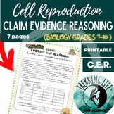 Cellular Reproduction: C.E.R. Claim Evidence Reasoning Act