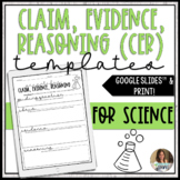 Claim Evidence Reasoning (CER) Templates for Science Activ