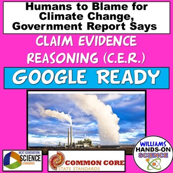 Preview of Human Caused Climate Change ESS2.C Distance Learning Claim Evidence Reasoning