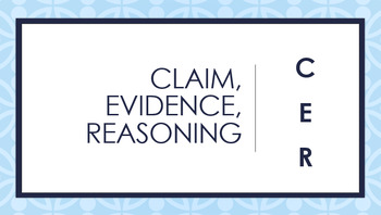 Preview of Claim, Evidence, Reasoning Notes