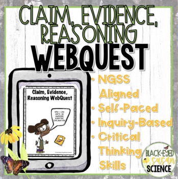 Preview of Claim, Evidence, Reasoning (CER) WebQuest