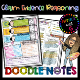Claim Evidence Reasoning and Science Literacy Doodle Notes Lesson