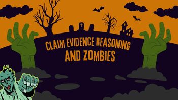 Preview of Claim, Evidence, Reasoning, and Zombies