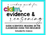 Claim, Evidence, and Reasoning Reading Guide