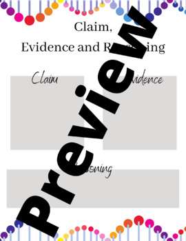 Preview of Claim Evidence and Reasoning Worksheet