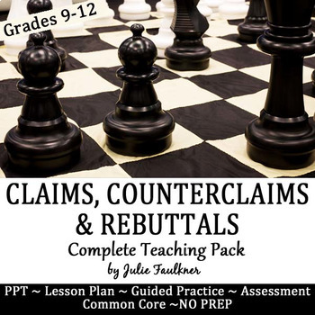 Preview of Claims, Counterclaims, Rebuttals Lesson, Complete Teaching Unit