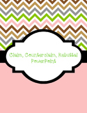 Claims, Counterclaims, and Rebuttal PowerPoint