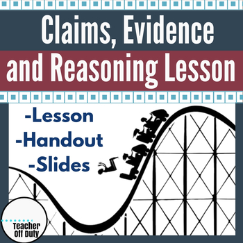 Preview of Claims, Evidence, Reasoning Lesson Plan
