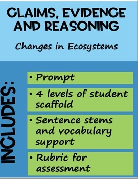 Preview of Claims, Evidence, and Reasoning (CER) - Changes In Ecosystems