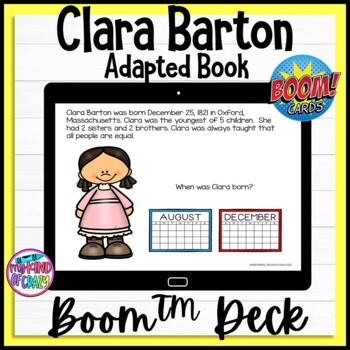 Preview of Clara Barton Adapted Book | Digital Task Cards | Boom Cards