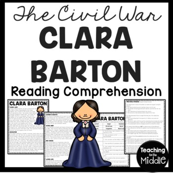 Preview of Clara Barton Biography Reading Comprehension Worksheet Red Cross Civil War