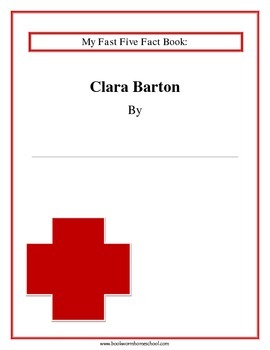 Preview of Clara Barton: Fast Five Fact Book and Notebooking Pages