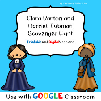 Preview of Clara Barton and Harriet Tubman Scavenger Hunt- Distance Learning
