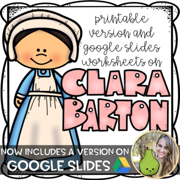 Clara Burton Printable Easel Google Slides by VeryPerryTeaching