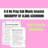 Clara Schumann Biography No prep elementary music sub plans