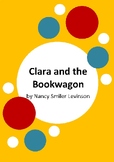 Clara and the Bookwagon by Nancy Smiler Levinson - 8 Worksheets