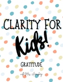 Clariry for Kids 10 Day Journal Prompt- Gratitude