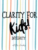 Clarity for Kids 10 Day Journal Prompt- Integrity