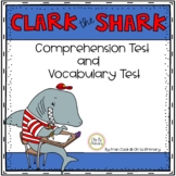 Clark the Shark Comprehension/Vocabulary Test, HMH Module 1 Week1