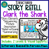 Clark the Shark | Structured Story Retell | Summer Speech Therapy