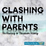 Clashing with Parents: Pre-Reading or Discussion Activity