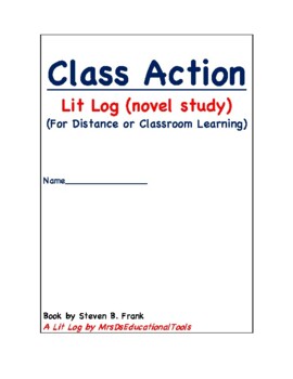 Preview of Class Action Lit Log (novel study) (For Distance or Classroom Learning)