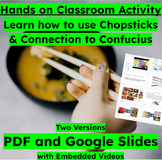 Class Activity: Chopsticks & Connection to Confucius / Chi