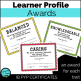 Class Awards Certificates Awards IB PYP Learner Profile Re