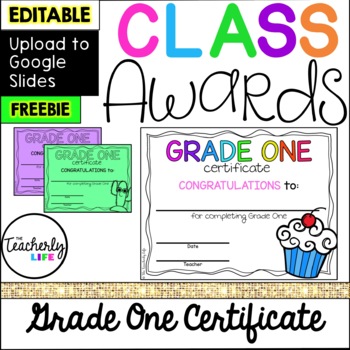 Preview of Class Awards - Grade One End of the Year Certificates *EDITABLE FREEBIE*