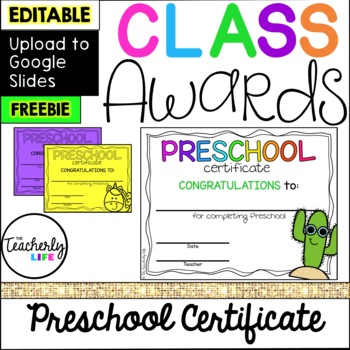 Preview of Class Awards - Preschool End of the Year Certificates *EDITABLE FREEBIE*