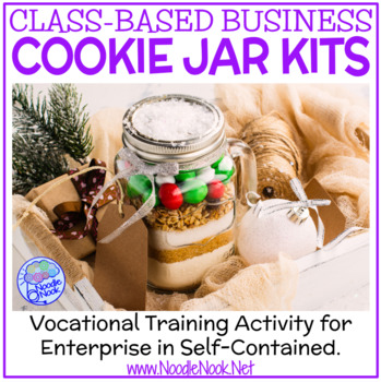 Preview of Class Based Business- Cookie Jar Kits for Vocational Training and Work Skills
