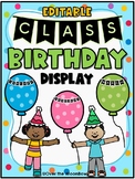 Class Birthday Display | Editable | Bulletin Board | Balloons