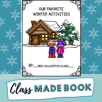 Preview of Preschool or Kindergarten Writing Winter Activities - Class Made Book