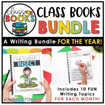 Preview of Class Books BUNDLE | Writing For The Year | Writing Center Activities
