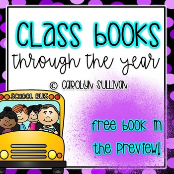 Preview of Class Books through the Year In Kindergarten