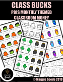Class Bucks- Monthly Themed Classroom Money Reward System