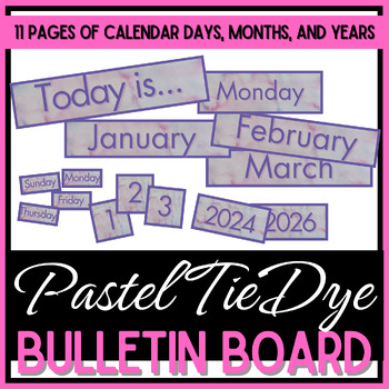Preview of Class Calendar - Days, Months, Dates, & Years - Pastel Tie Dye Watercolor
