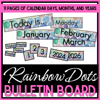 Preview of Class Calendar - Days, Months, Dates, & Years - Rainbow Dots Watercolor