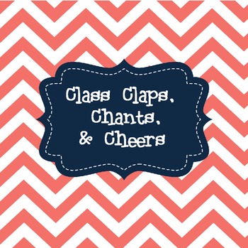 Preview of Class Claps, Chants, & Cheers